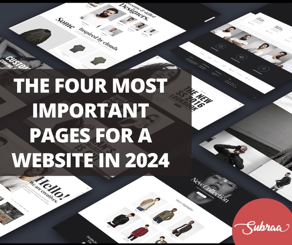 The Four Most Important Pages for a Website in 2024: A Guide for Business Owners and Freelance Web Designers in Singapore