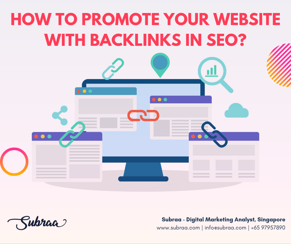 How-to-promote-your-website-with-backlinks-in-seo-by-Subraa-SEO-Services-in-Singapore