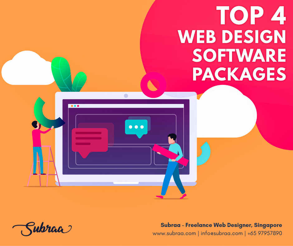 Top-4-Web-Design-Software-to-design-Website-by-Subraa-Freelance-Web-Designer-in-Singapore
