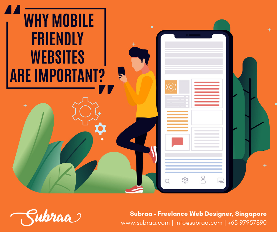 Why-Mobile-Friendly-Websites-Are-Important-by-Subraa-Freelance-Web-Designer-in-Singapore